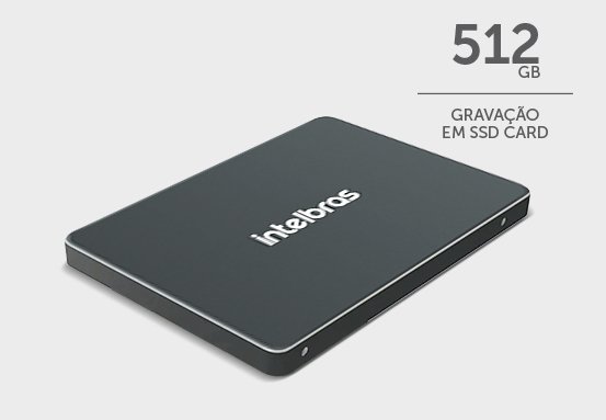 Equipado com SSD Intelbras
